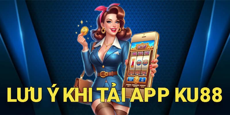 Tải App Ku88 Cho Ios Và Android